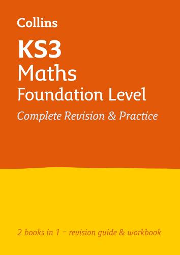 KS3 Maths Foundation Level All-in-One Complete Revision and Practice: Ideal for Years 7, 8 and 9 - Collins KS3 Revision (Paperback)