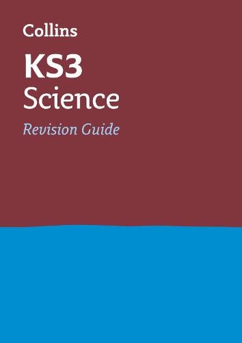 KS3 Science Revision Guide - Collins KS3