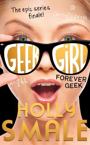 Holly Smale Forever Geek