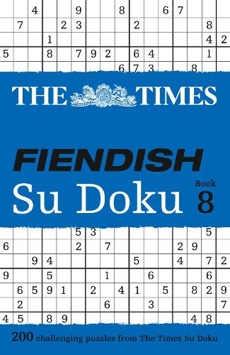 The Times Fiendish Su Doku Book 8: 200 Challenging Puzzles from the Times - The Times Su Doku (Paperback)