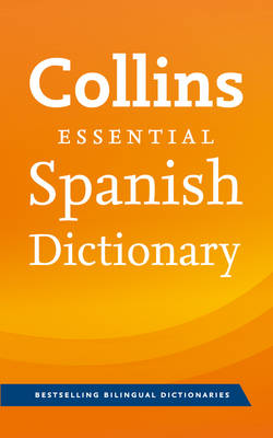 Collins Spanish Essential Dictionary (Paperback)