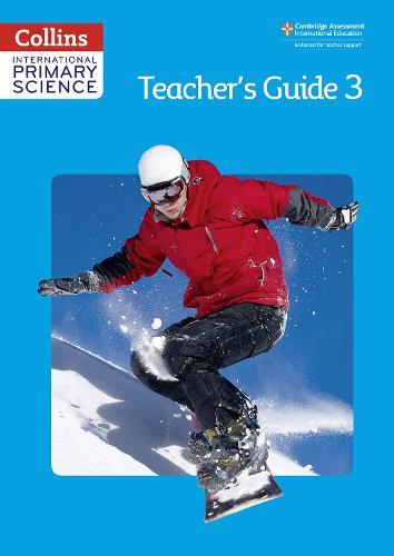International Primary Science Teacher's Guide 3 - Collins International Primary Science (Paperback)