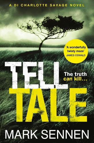 Tell Tale: A DI Charlotte Savage Novel (Paperback)