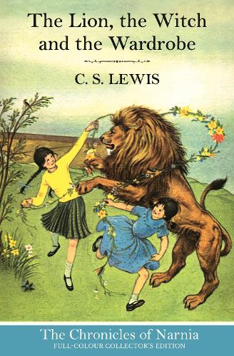 The Lion, the Witch and the Wardrobe (Hardback) - C. S. Lewis