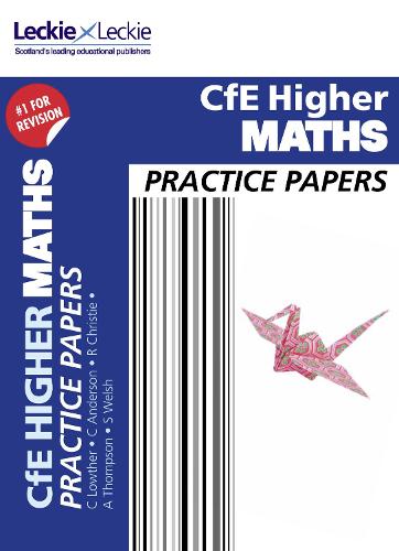 CfE Higher Maths Practice Papers for SQA Exams - Practice Papers for SQA Exams (Paperback)