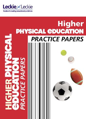 CfE Higher Physical Education Practice Papers for SQA Exams - Practice Papers for SQA Exams (Paperback)