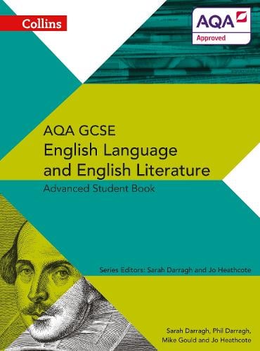 AQA GCSE English Language and English Literature Advanced Student Book ...