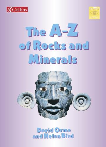 The A-Z of Rocks and Minerals - Spotlight on Fact S. (Paperback)