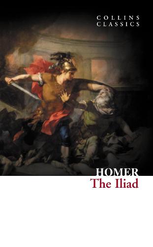 The Iliad - Homer