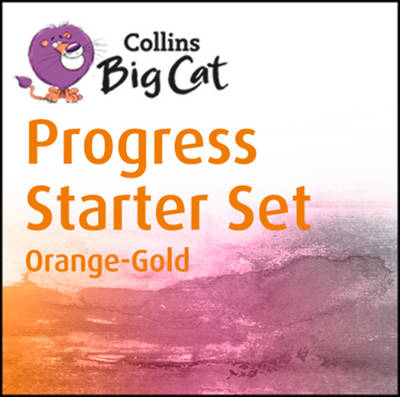 Collins Big Cat - Progress Starter Set: Band 06 Orange - Band 09 Gold - Collins Big Cat (Paperback)