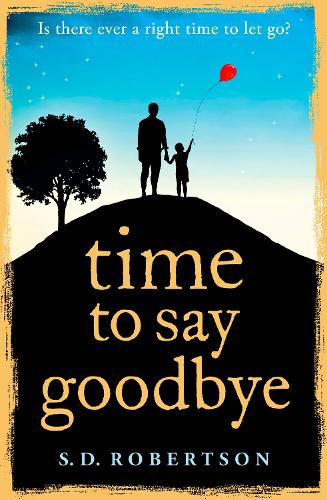 Time to Say Goodbye (Paperback)