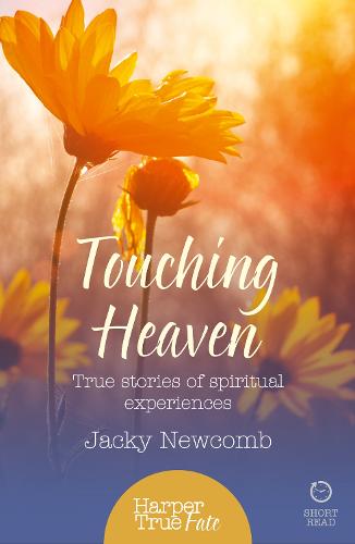 Touching Heaven: True Stories of Spiritual Experiences - HarperTrue Fate – A Short Read (Paperback)