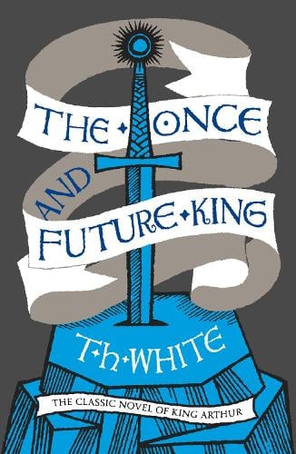 Cover of the book The Once and Future King