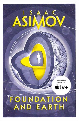 Foundation and Earth - Isaac Asimov