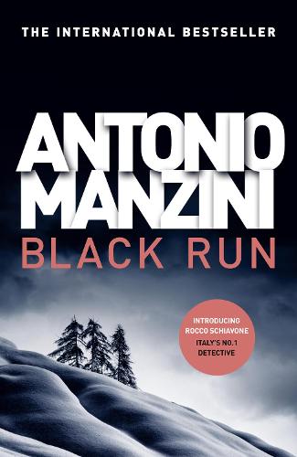 Black Run - A Rocco Schiavone Mystery (Hardback)