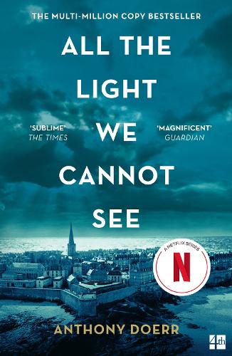 All The Light We Cannot See By Anthony Doerr Waterstones