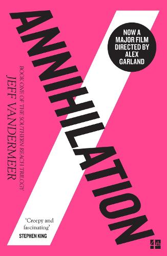 Annihilation: The Southern Reach Trilogy (Paperback)