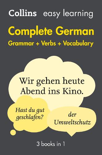 Easy Learning German Complete Grammar, Verbs and Vocabulary (3 books in 1): Trusted Support for Learning - Collins Easy Learning (Paperback)