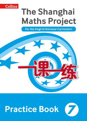 Practice Book Year 7: For the English National Curriculum - The Shanghai Maths Project (Paperback)