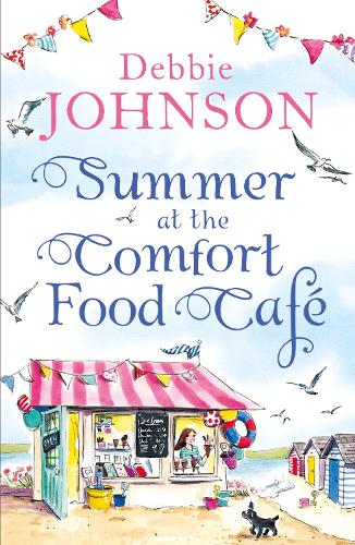 Summer at the Comfort Food Cafe - The Comfort Food Cafe Book 1 (Paperback)