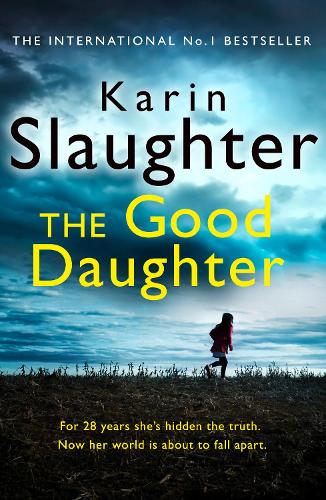 The Good Daughter By Karin Slaughter Waterstones