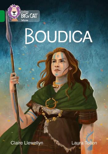 Boudica by Claire Llewellyn, Collins Big Cat | Waterstones