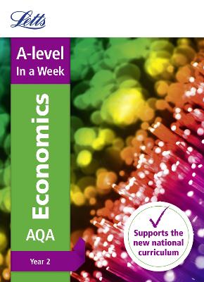 A -level Economics Year 2 In a Week - Letts A-level Revision Success (Paperback)