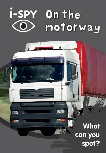 i-SPY On the motorway: What Can You Spot? - Collins Michelin i-SPY Guides (Paperback)