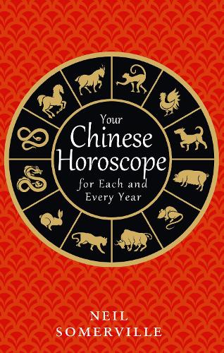 Your Chinese Horoscope for Each and Every Year (Paperback)