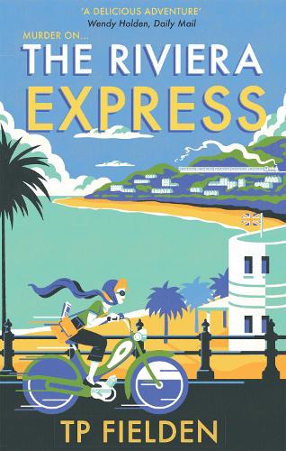 The Riviera Express - A Miss Dimont Mystery Book 1 (Paperback)