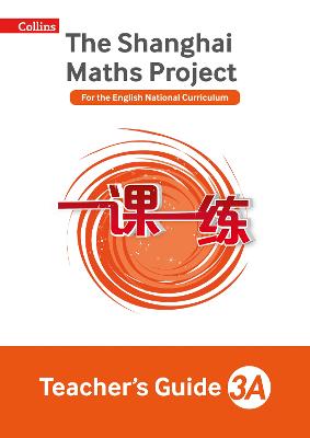 The Shanghai Maths Project Teacher's Guide Year 3A - Shanghai Maths (Paperback)