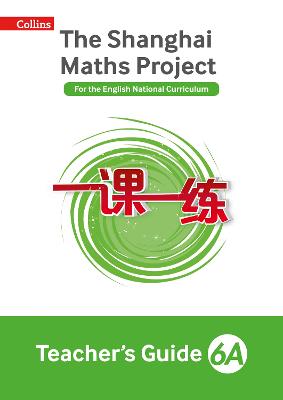 The Shanghai Maths Project Teacher's Guide Year 6A - Shanghai Maths (Paperback)