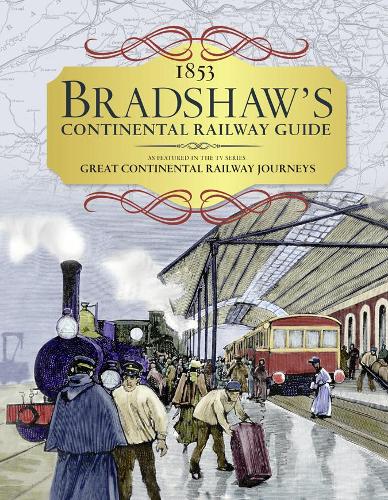 Bradshaw's Continental Railway Guide by George Bradshaw, Collins Books ...