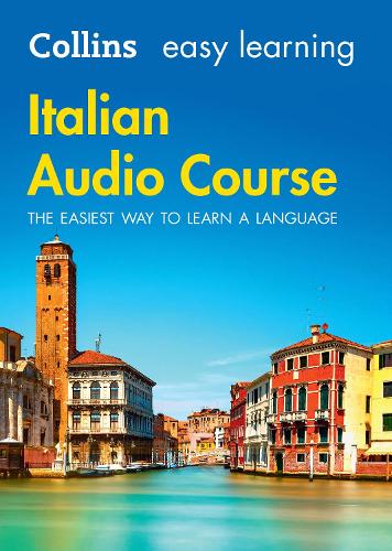 Easy Learning Italian Audio Course: Language Learning the Easy Way with Collins - Collins Easy Learning Audio Course (CD-Audio)