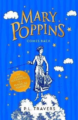 Mary Poppins Comes Back by P. L. Travers | Waterstones