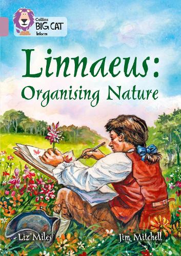 Linnaeus Organising Nature: Band 18/Pearl - Collins Big Cat (Paperback)