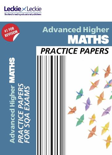 CfE Advanced Higher Maths Practice Papers for SQA Exams - Practice Papers for SQA Exams (Paperback)