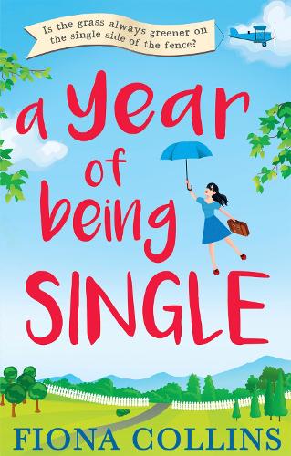 A Year of Being Single (Paperback)