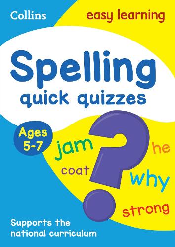 Spelling Quick Quizzes Ages 5-7 - Collins Easy Learning KS1 (Paperback)