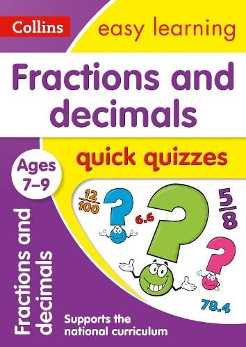Fractions & Decimals Quick Quizzes Ages 7-9 - Collins Easy Learning KS2 (Paperback)