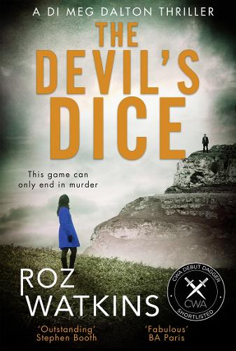 The Devil's Dice - A DI Meg Dalton thriller 1 (Hardback)