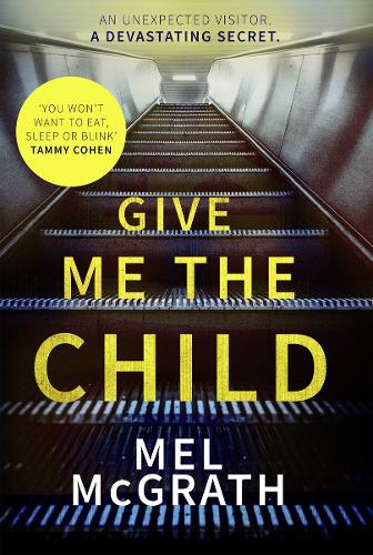 Give Me the Child (Hardback)