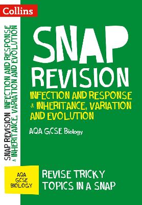 Infection and Response & Inheritance, Variation and Evolution: AQA GCSE 9-1 Biology - Collins Snap Revision (Paperback)