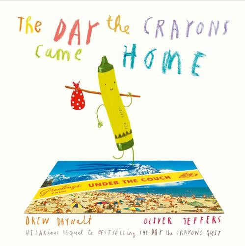 Book cover of The Day The Crayons Came Home