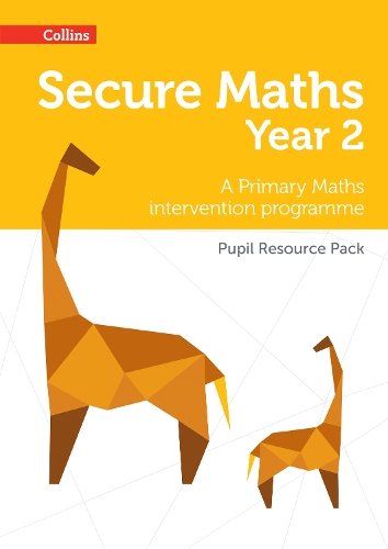 Secure Year 2 Maths Pupil Resource Pack: A Primary Maths Intervention Programme - Secure Maths