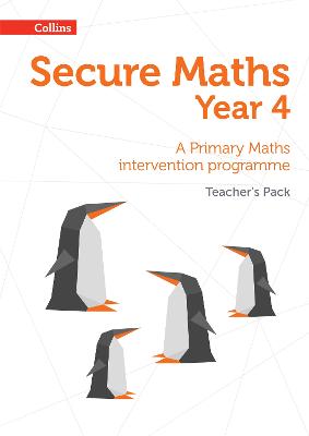Secure Year 4 Maths Teacher's Pack: A Primary Maths Intervention Programme - Secure Maths