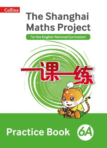 The Shanghai Maths Project Practice Book 6A - Shanghai Maths (Paperback)