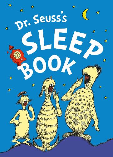 Dr. Seuss’s Sleep Book by Dr. Seuss | Waterstones