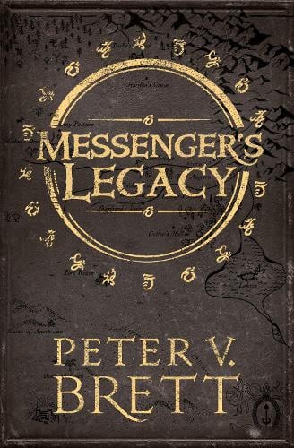 Peter V. Brett Messenger’s Legacy
