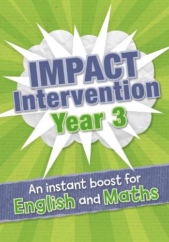 Year 3 Impact Intervention: Increase Pupil Progress and Attainment with Targeted Intervention Teaching Resource - Impact Intervention (Paperback)
